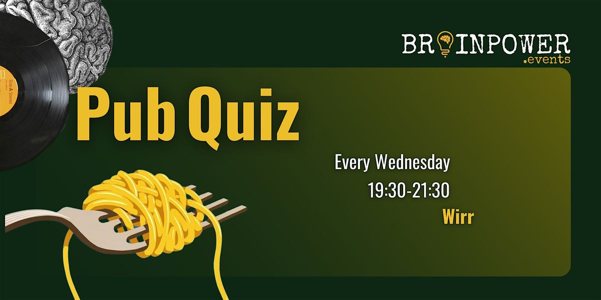 Pub Quiz [Wirr \/1160 Wien]