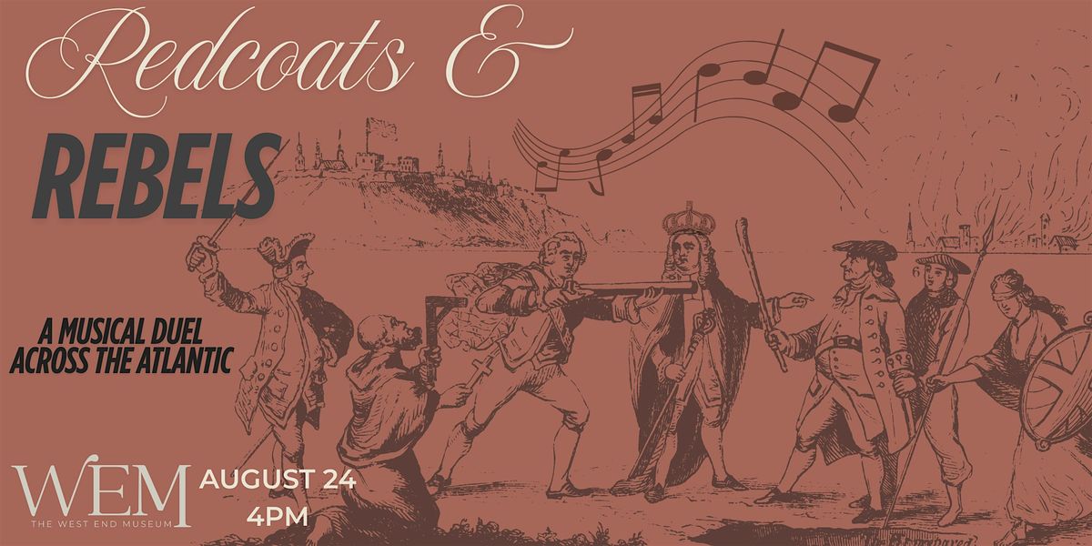 Redcoats & Rebels: A Musical Duel Across the Atlantic