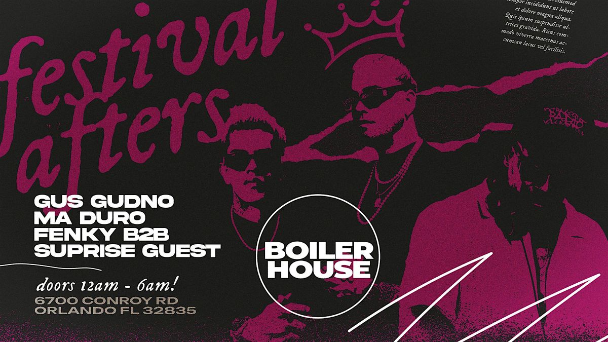 Boiler House: Live (Festival Afters)