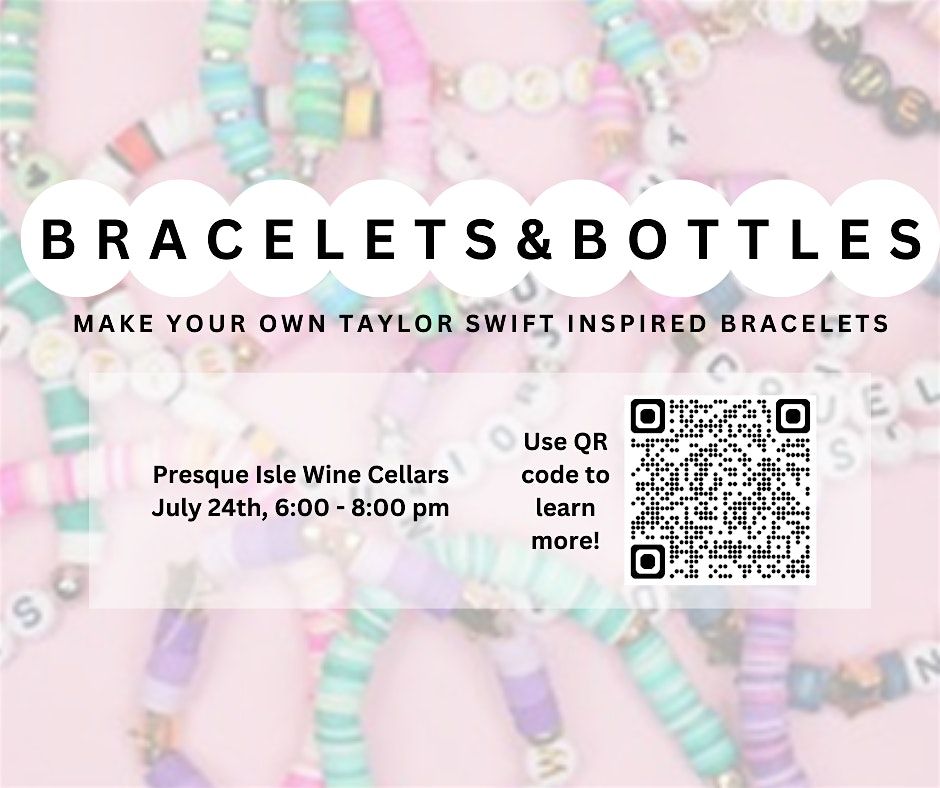 Bracelets & Bottles