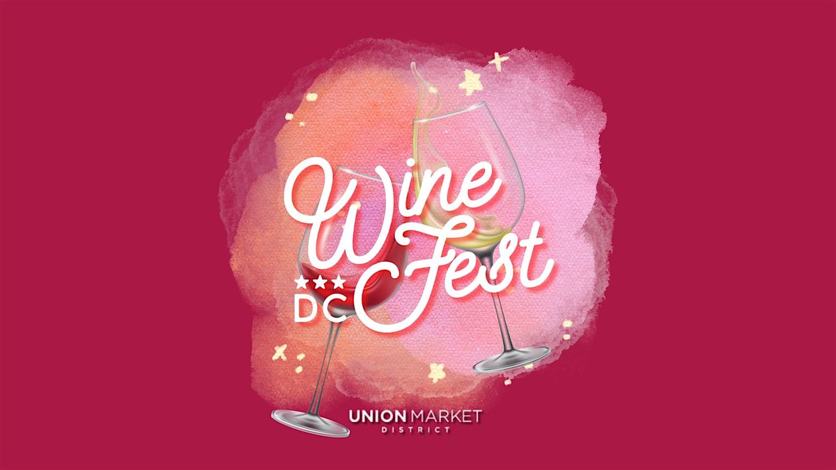 DC Wine Fest! Fall Edition