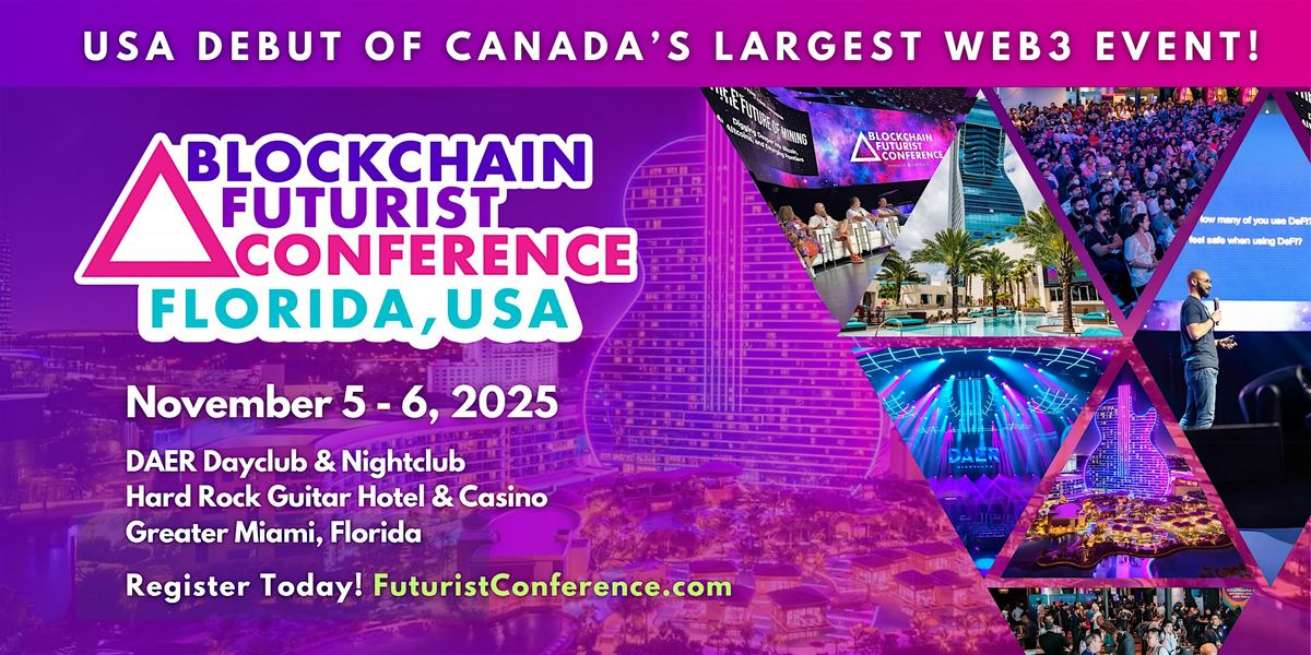 2025 Blockchain Futurist Conference - FLORIDA, USA