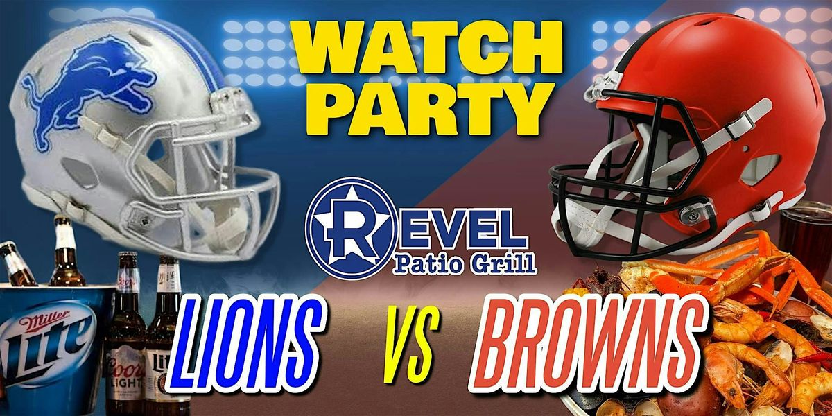 Lions VS Browns - Watch Party at The Revel!