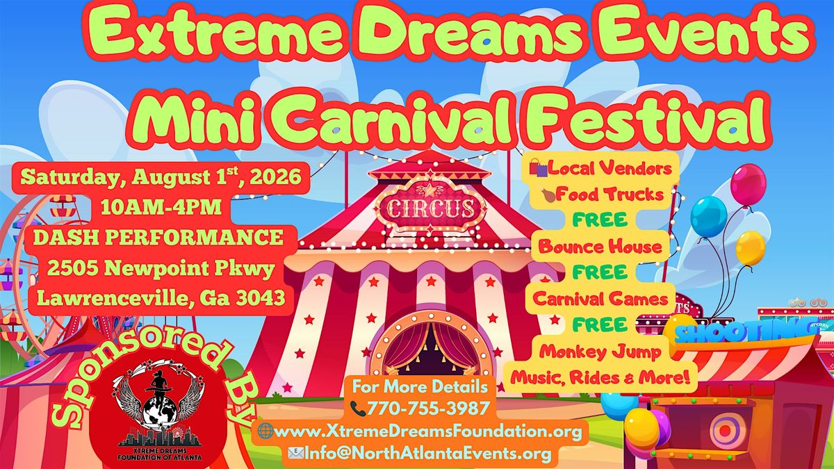 Extreme Dreams Events Mini Carnival Festival
