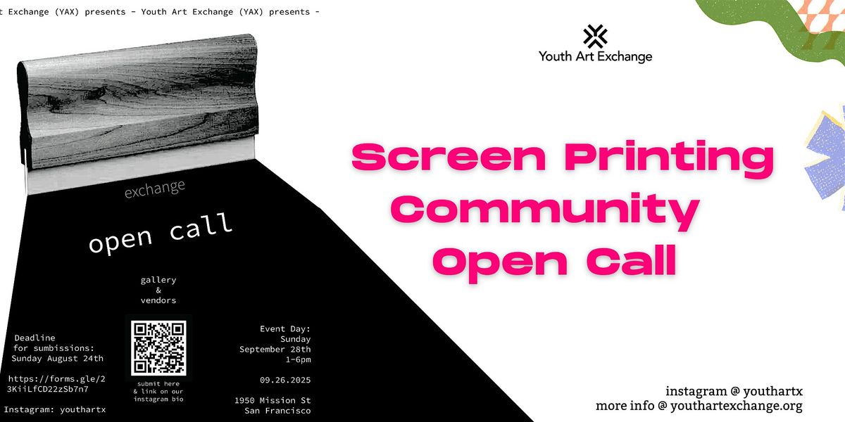Screen Printing Community Open Call: Screen Printing Exhibition