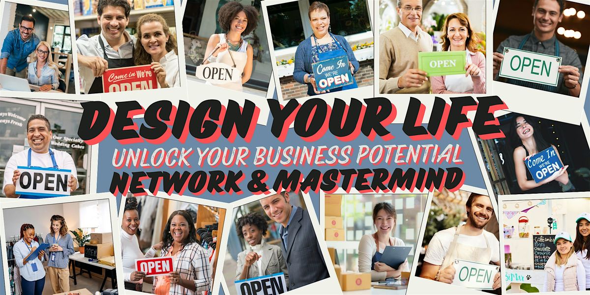 Design Your Life: Unlock Your Business Potential! (Online) - Manhattan