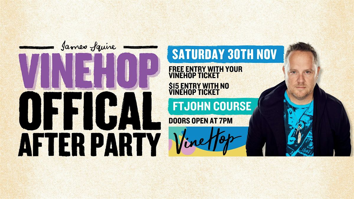 VINEHOP Official  after party ft John Course at Cheeky Squire, Frankston.