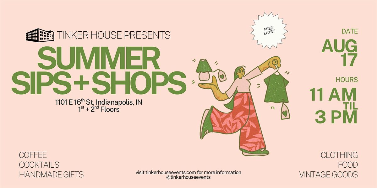 T.H.E. & Provider Present: Summer Sips + Shops