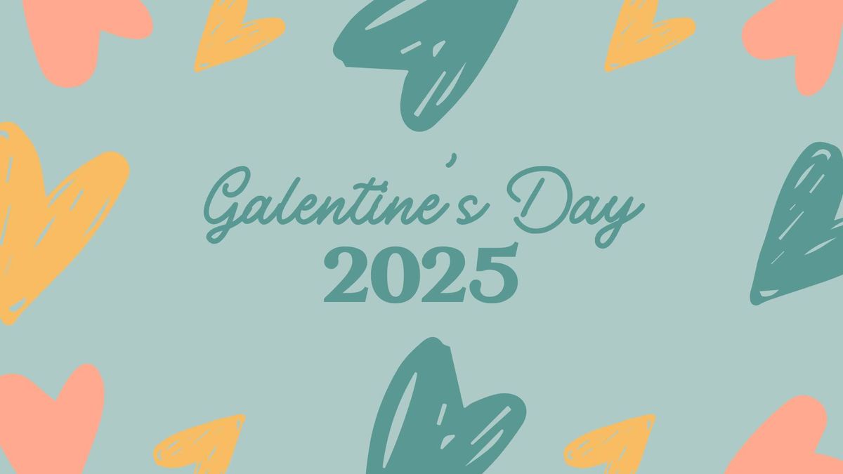 Galentine's Day 2025