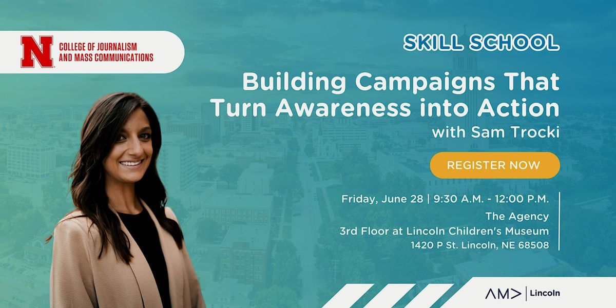 Skill School: Building Campaigns That Turn Awareness into Action