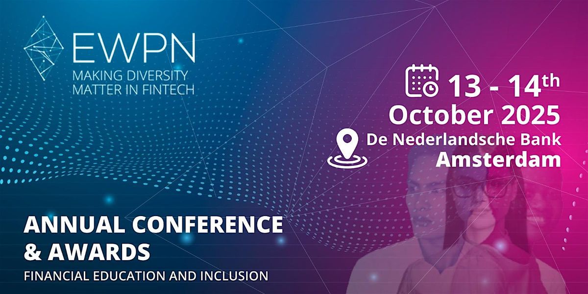 EUROPEAN WOMEN PAYMENTS NETWORK- ANNUAL CONFERENCE AMSTERDAM 2025