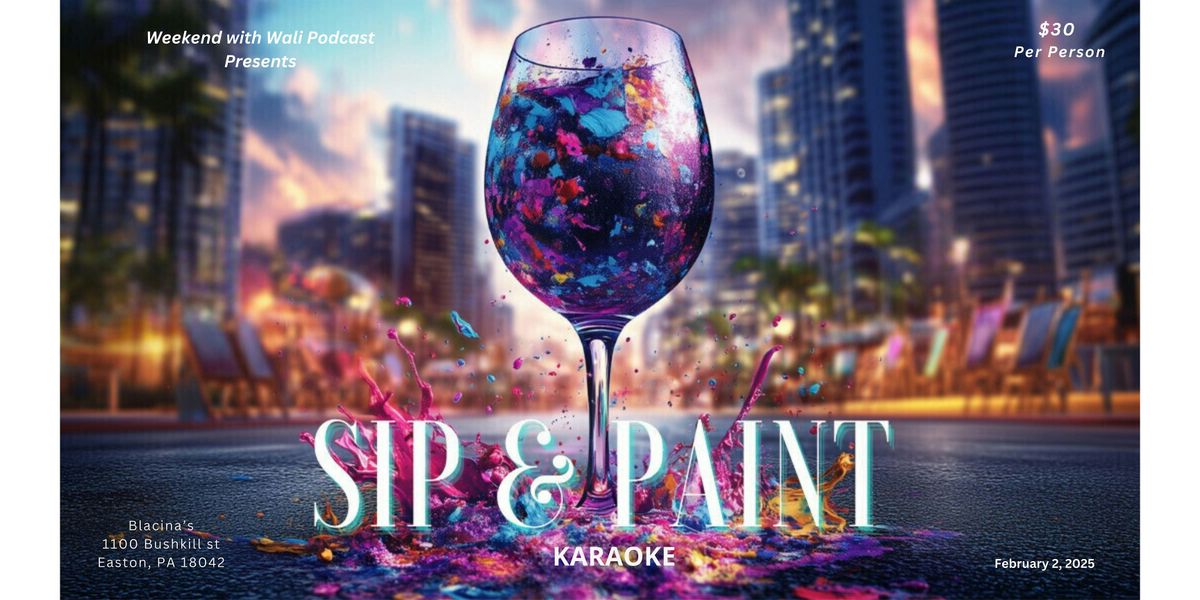 Paint and Sip Karaoke