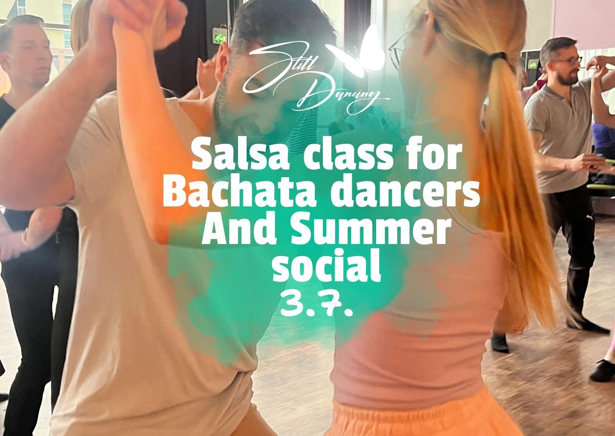 Salsa workshop for Bachata dancers 3.7. and Social