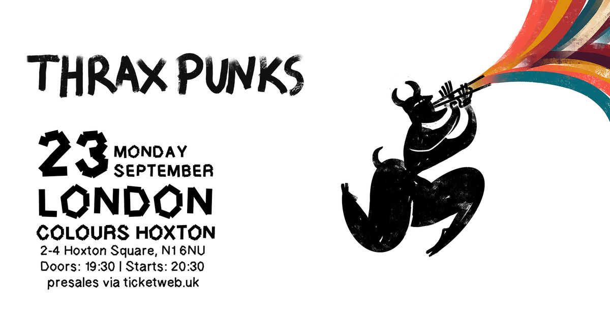 Thrax Punks live | London - Colours Hoxton | Sep 23