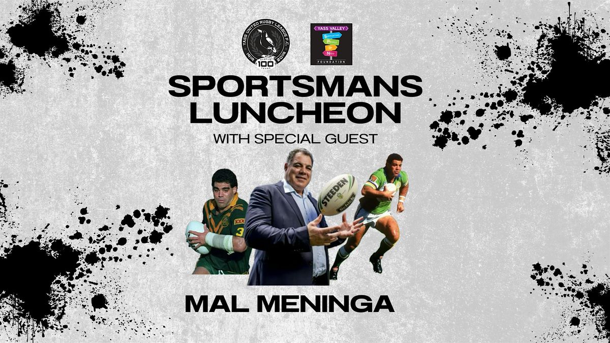 Yass Magpies & SPIN Foundation Sportsmans Luncheon - Guest Mal Meninga