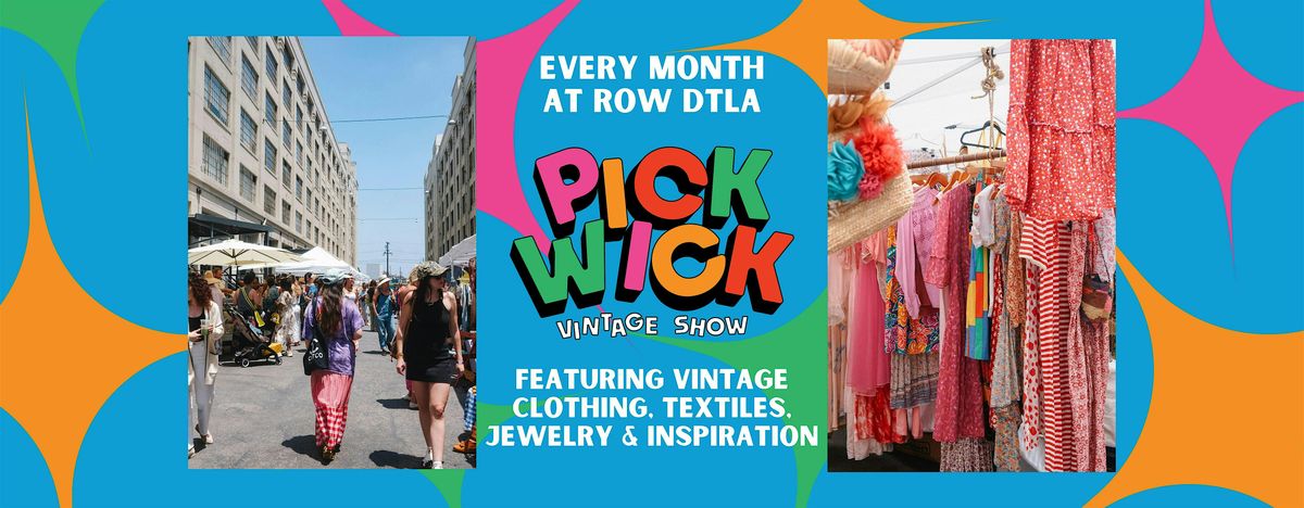 Pickwick Vintage Show at ROW DTLA I September 2025
