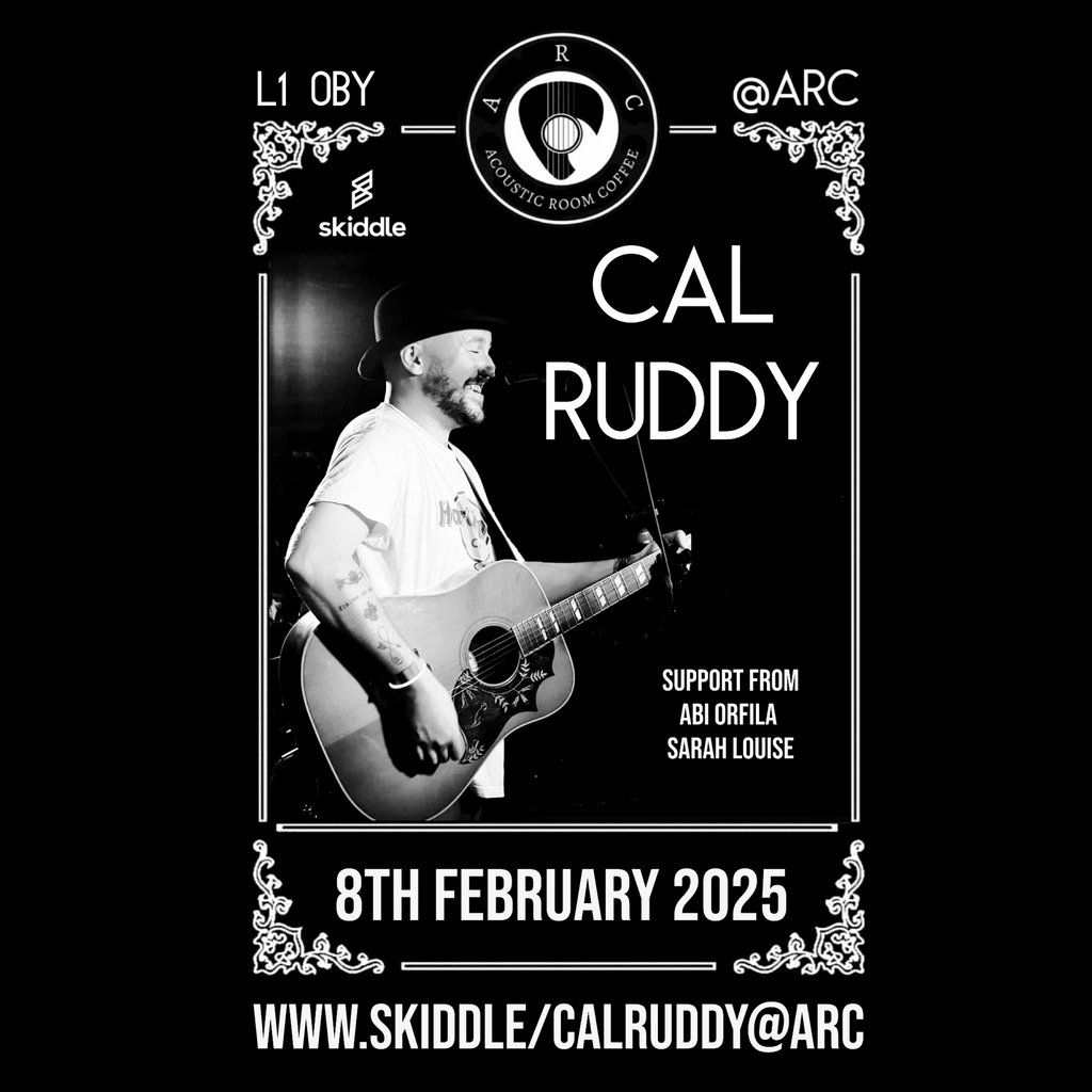 Cal Ruddy Live @ Arc Liverpool