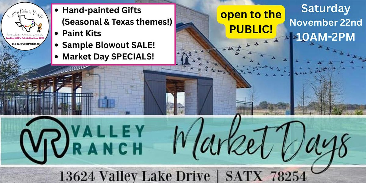 MARKET DAY at Valley Ranch (Culebra Galm\/Talley)