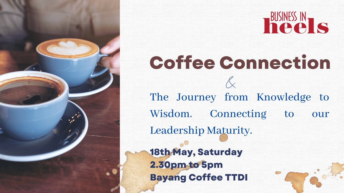 Coffee Connection Saturday 18th May 2024