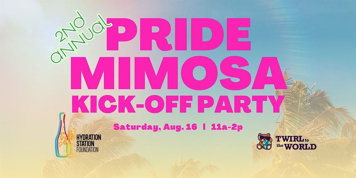 2025 Pride Mimosa Kickoff Party