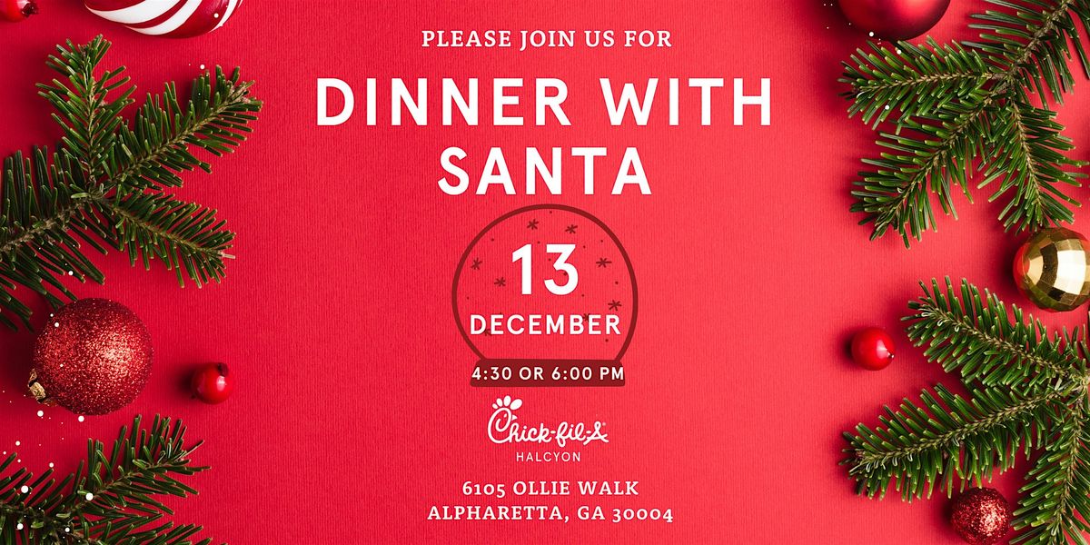 Chick-fil-A Halcyon Dinner With Santa