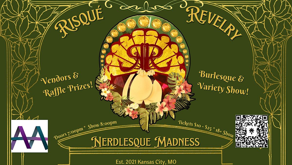 Risqu\u00e9  Revelry Nerdlesque Madness