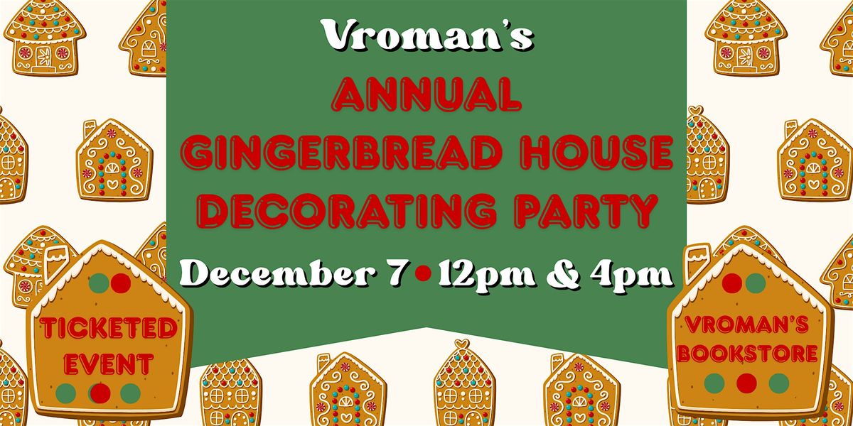 Annual Gingerbread House Decorating Party