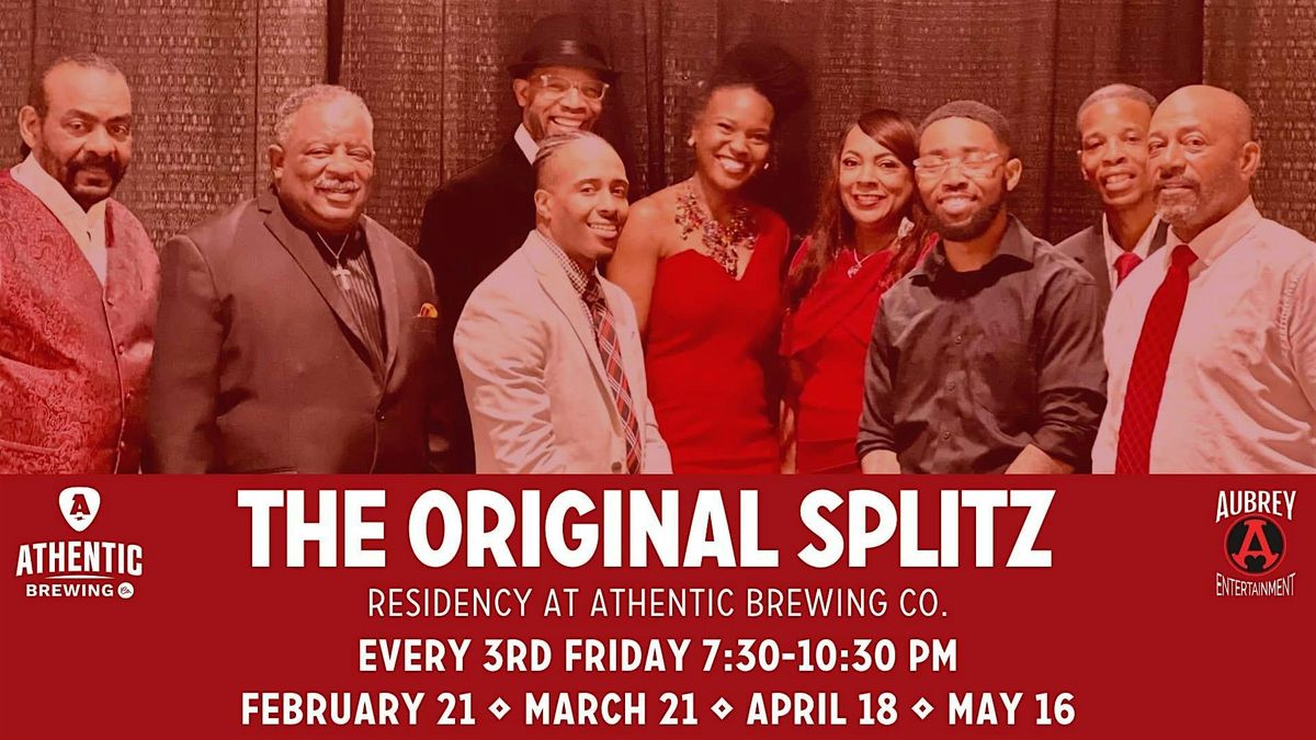 The Original Splitz Band Residency @ Athentic Brewing Co. on February 21st!