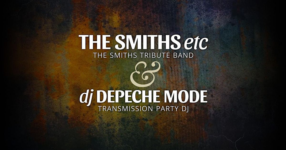 THE SMITHS etc & dj DEPECHE MODE - Rochester, NY