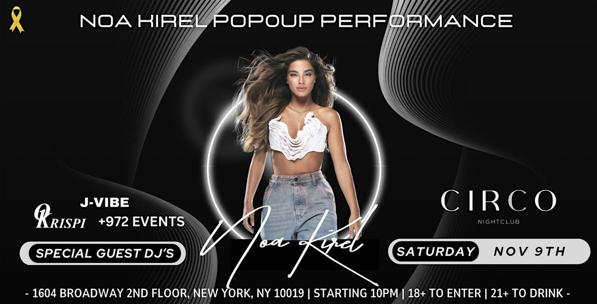 Noa Kirel Live in NYC @ Circo Nightclub Times Square - 11\/9 Sat Night