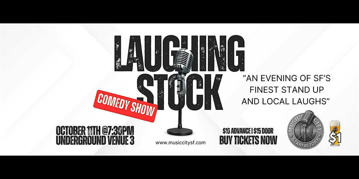 Laughing Stock Comedy Show - Live at Music City Starfactory