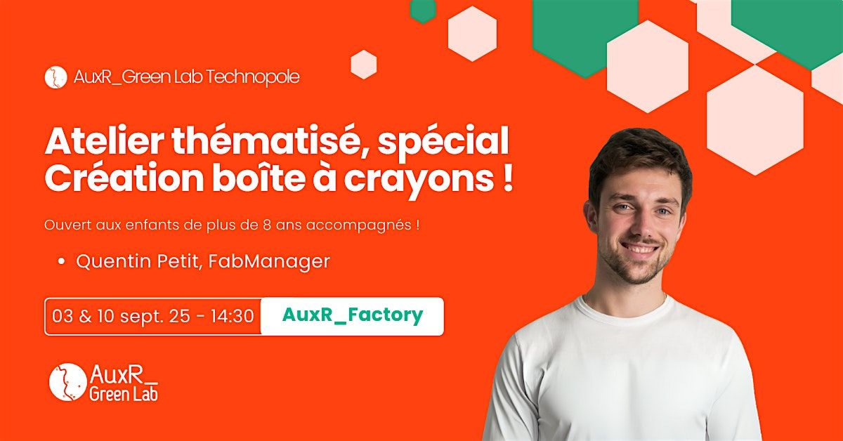 Atelier Th\u00e9matis\u00e9 sp\u00e9cial Cr\u00e9ation bo\u00eete \u00e0 crayons