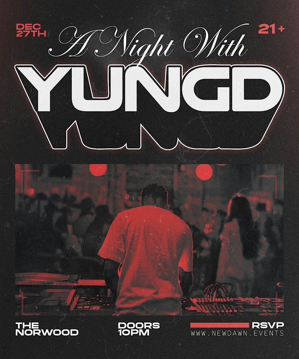 A NIGHT WITH YUNGD