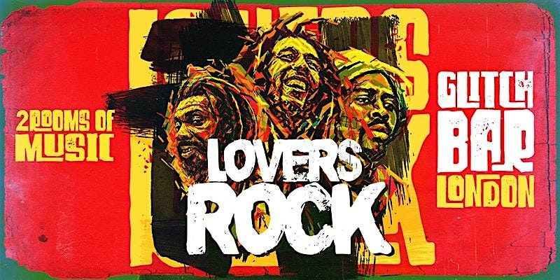 Lovers Rock - London NEW YEARS EVE (Reggae and Dancehall club night)