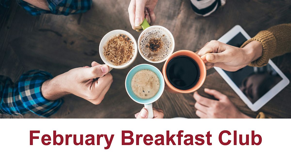 February Breakfast Club - King of Prussia