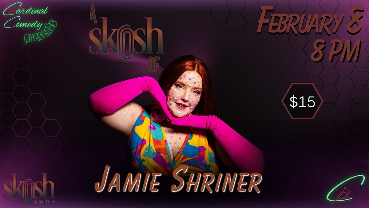 The Cardinal Comedy Presents: Jamie Shriner at SKOSH