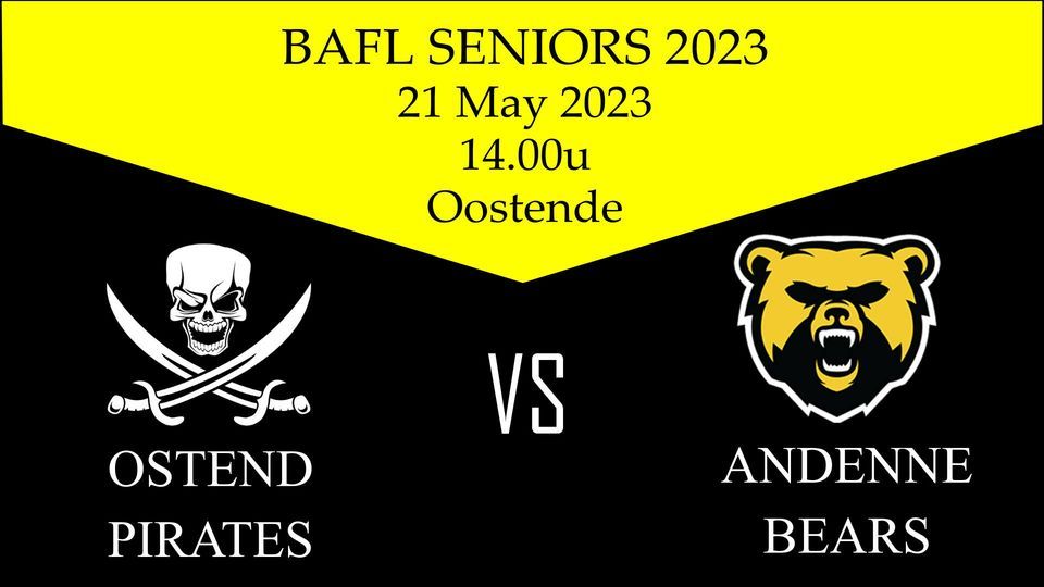 SENIORS -  HOME game - Ostend Pirates vs. Andenne Bears