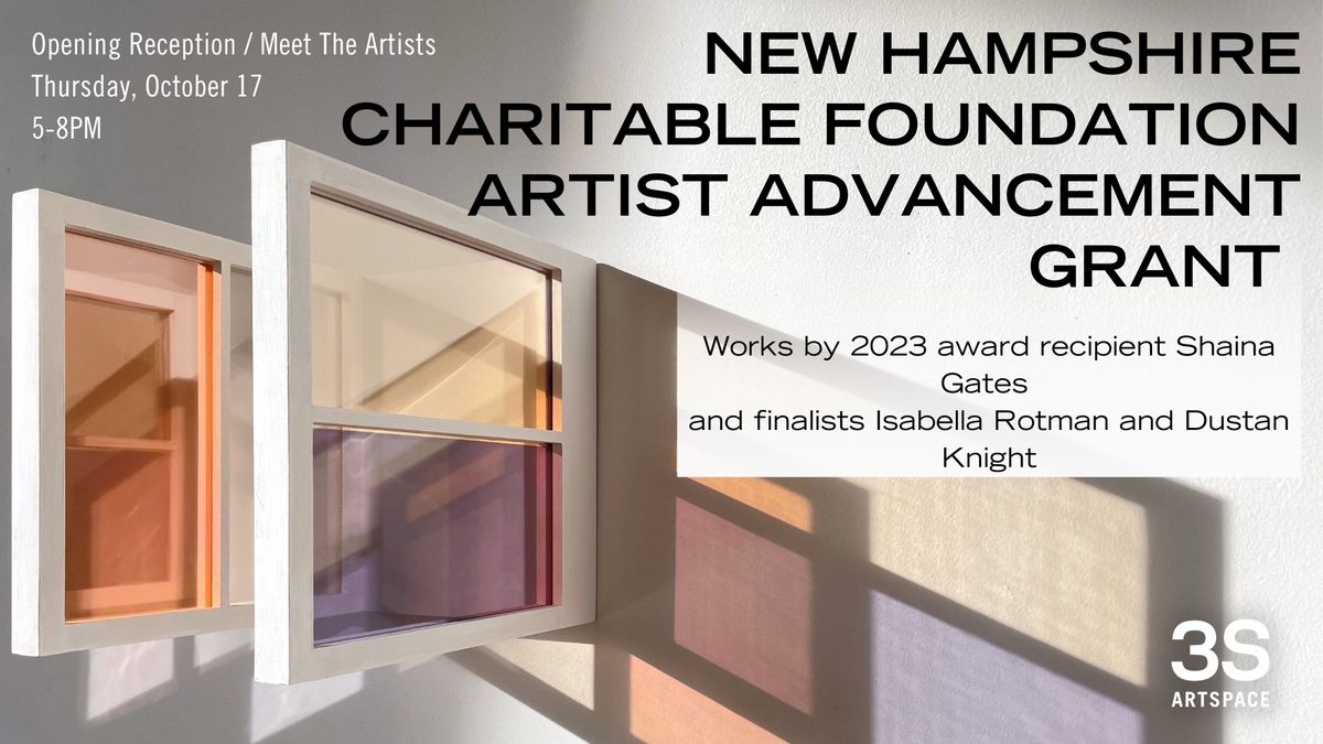 New Hampshire Charitable Foundation Artist Advancement Grant Exhibit