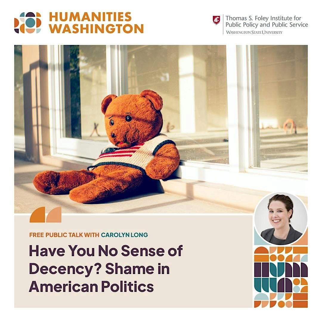 Public Discussion: Have You No Sense of Decency? Shame in American Politics