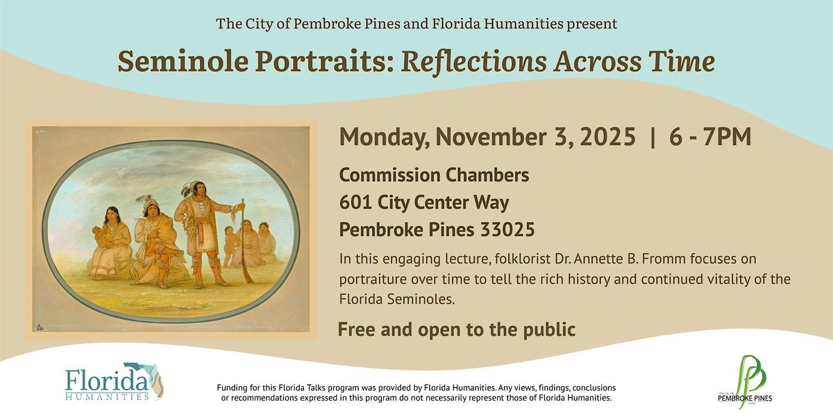 Florida Talks - Seminole Portraits: Reflections Across Time