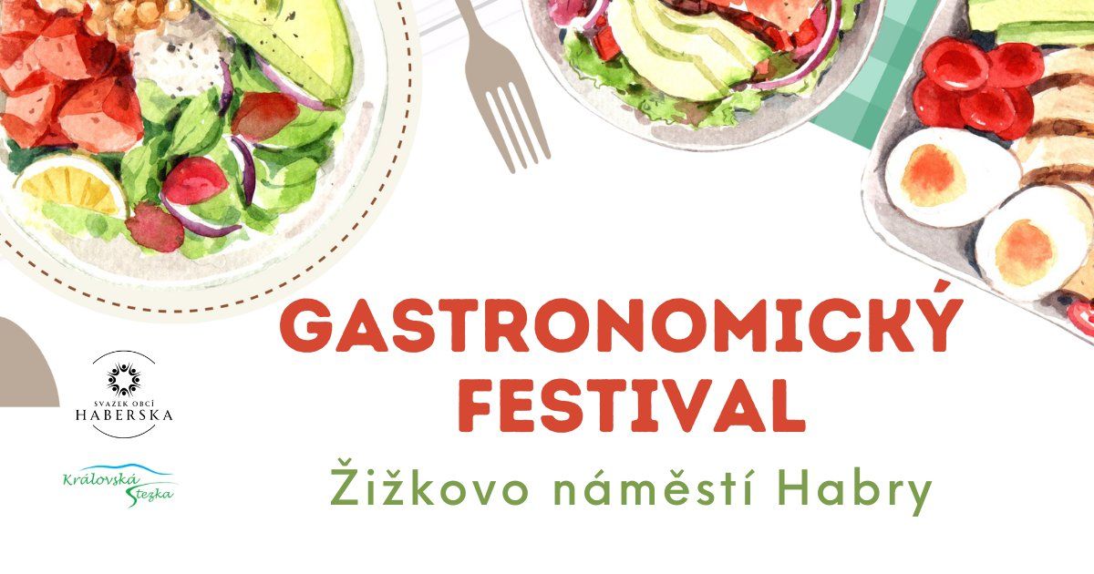 Gastronomick\u00fd festival v Habrech