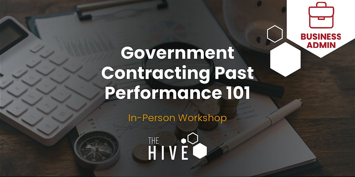 Part 5: Government Contracting Past Performance 101
