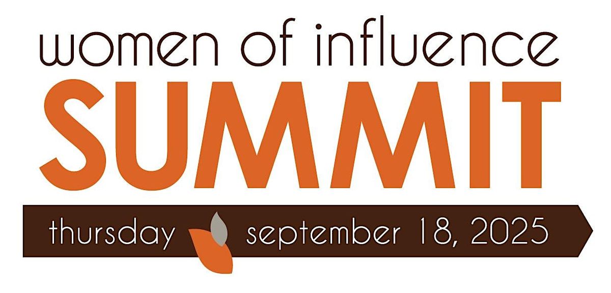 2025 Women of Influence Summit