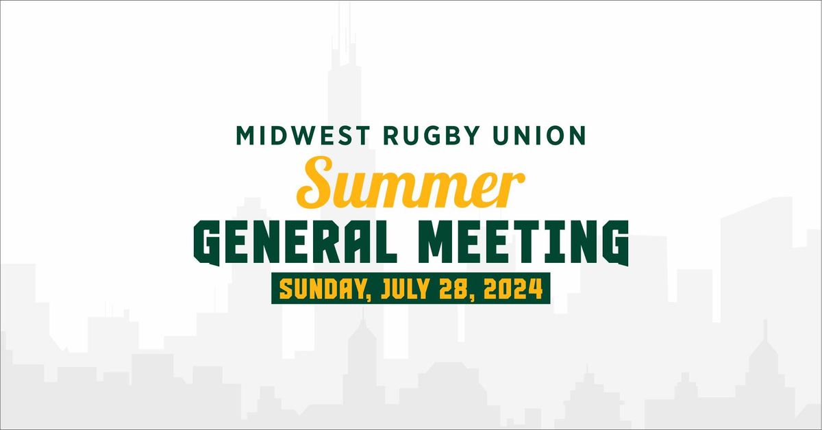 Midwest Summer General Meeting