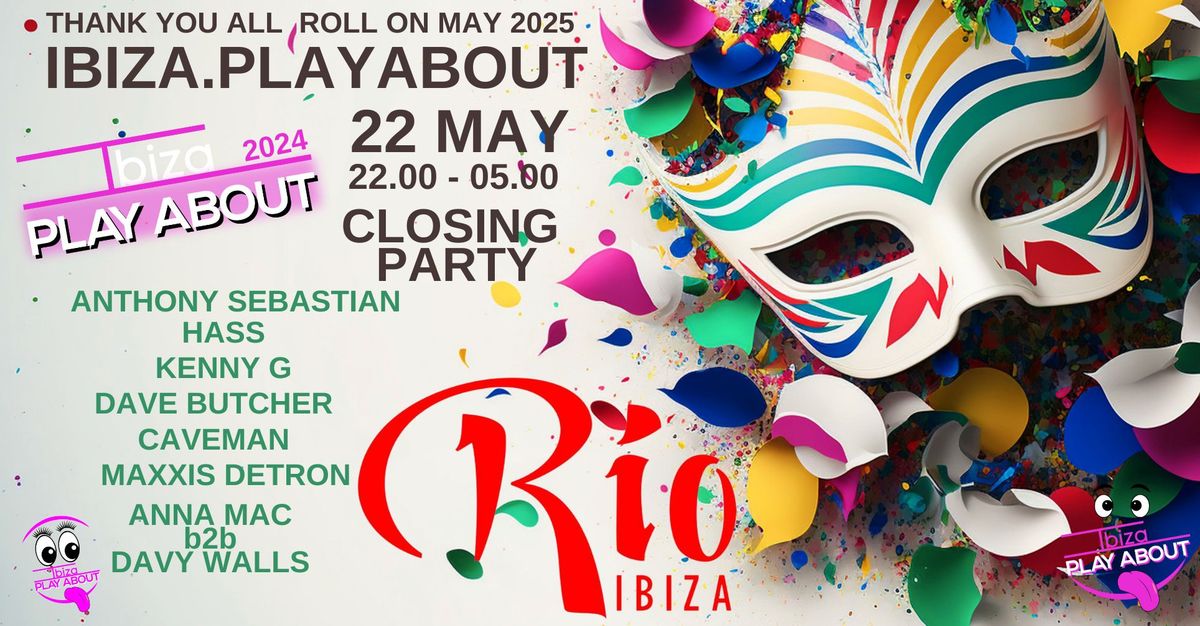 Closing Party @ Rio Ibiza