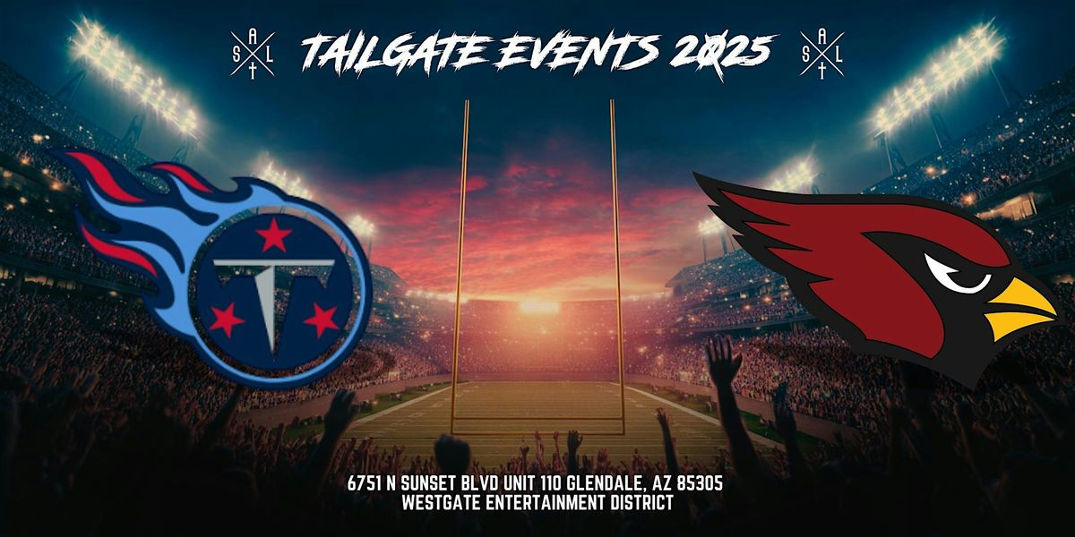 NFL Tailgate at Salt Westgate - Titans vs. Cardinals 2025
