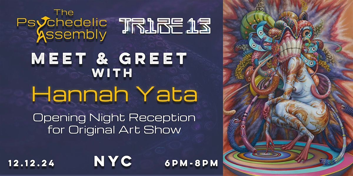 Meet & Greet with Visionary Artist Hannah Yata