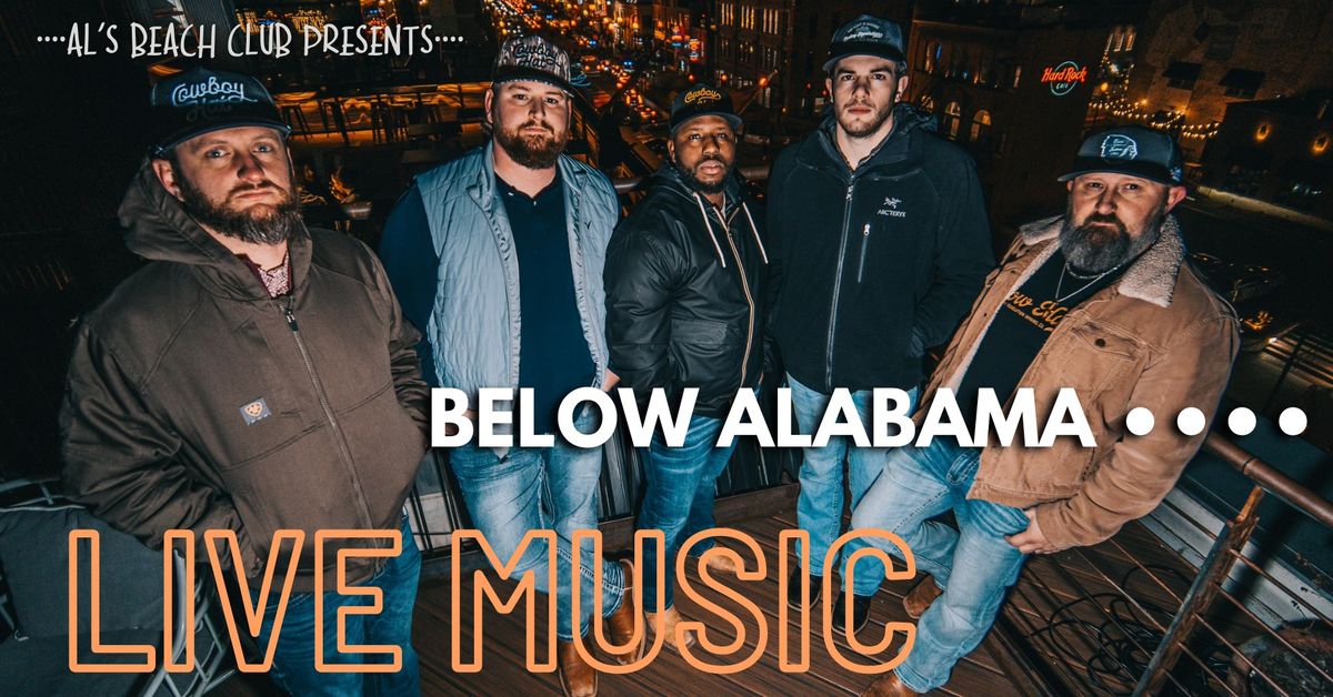 Live Music \ud83c\udfb5 Below Alabama