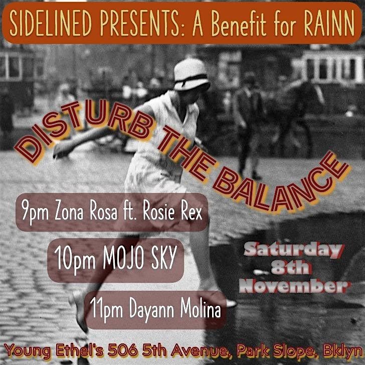 SIDELINED PRESENTS   Disturb the Balance - benefitting RAINN