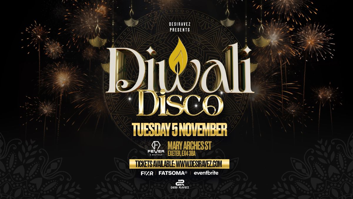 Disco Diwali \ud83e\ude94 - Tuesday 5th November @Fever Boutique 